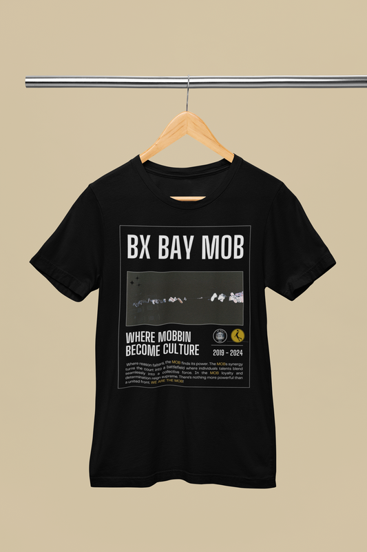 BX BAY MOB "MOBBIN Culture" Tee